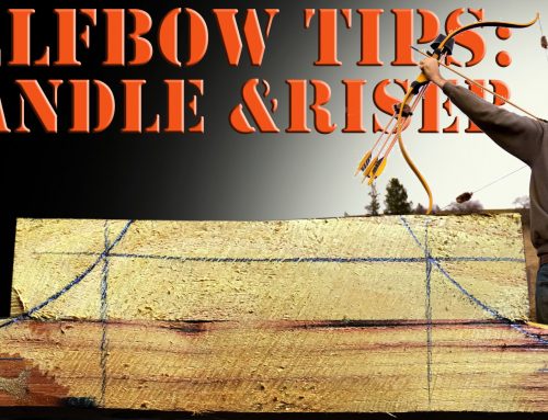 Selfbow Building Tips – Handle and Riser
